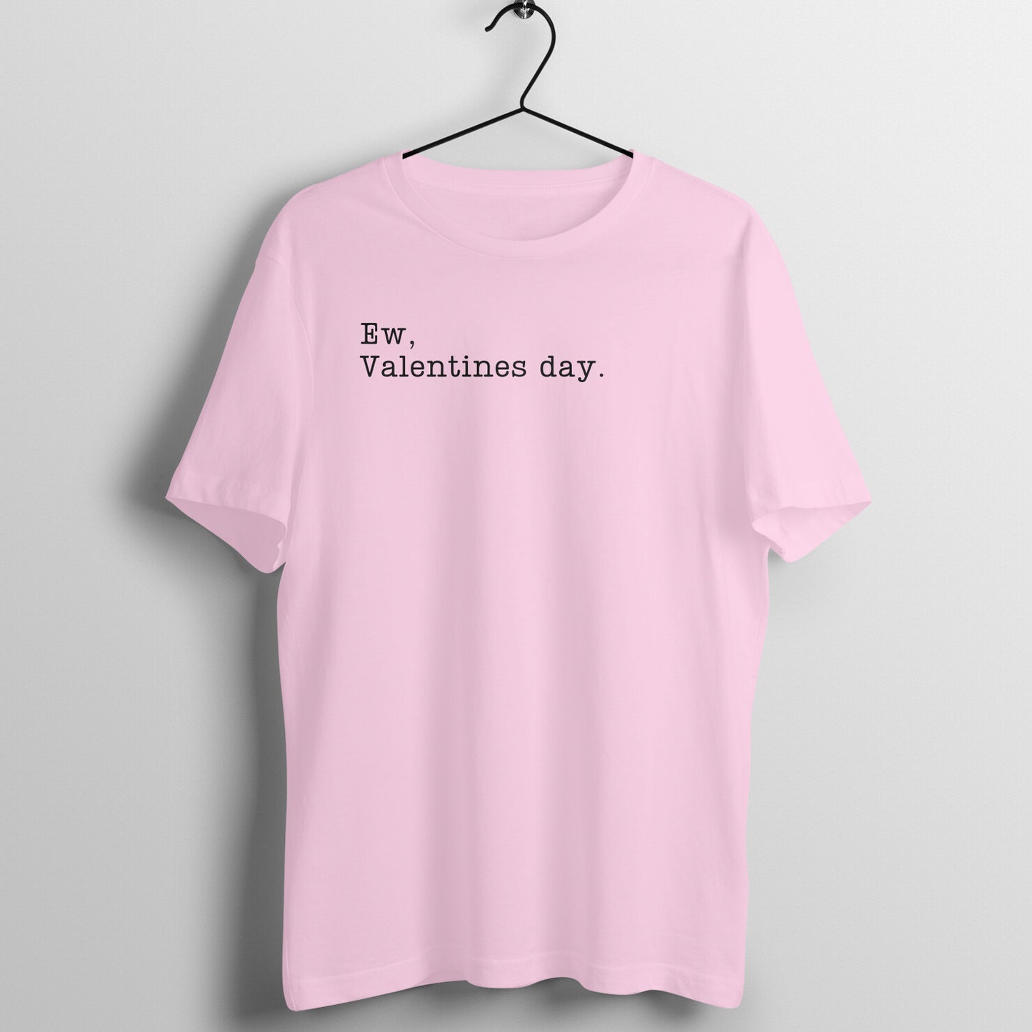 Ew, Valentines day - Women's Tee | Funny Valentine's Day Tee