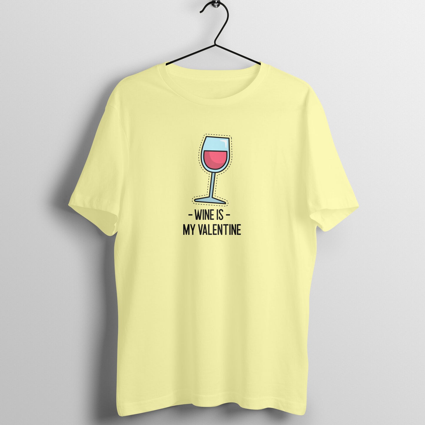 Wine is my valentine - Women's Tee | Funny Valentine's Day Tee