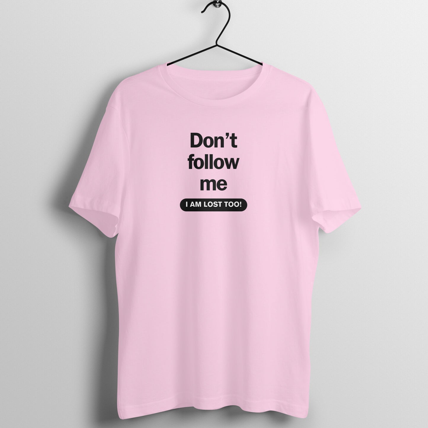 Don't follow me - Women's Tee