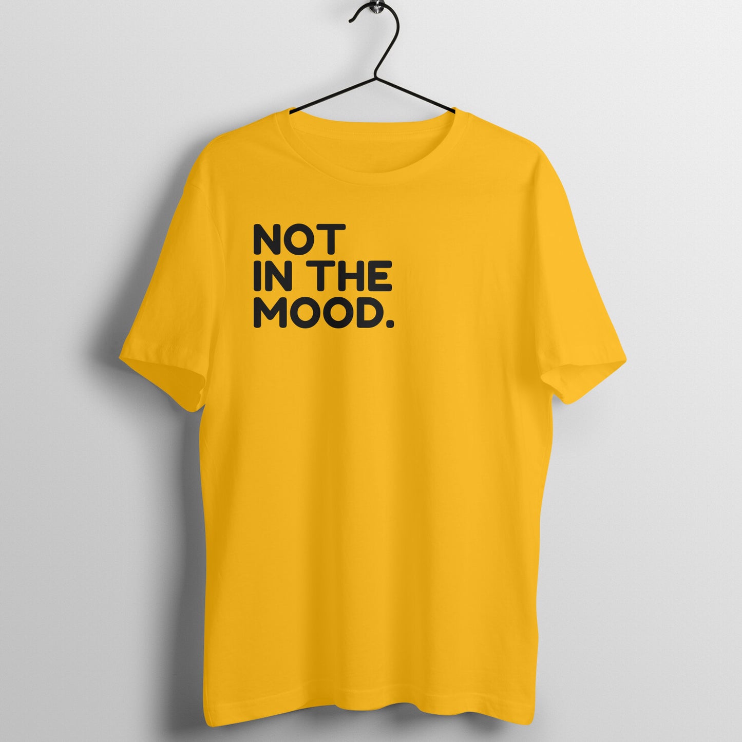 Not in the mood - Women's Tee