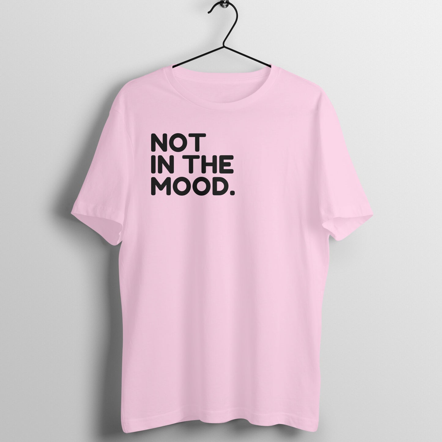 Not in the mood - Women's Tee