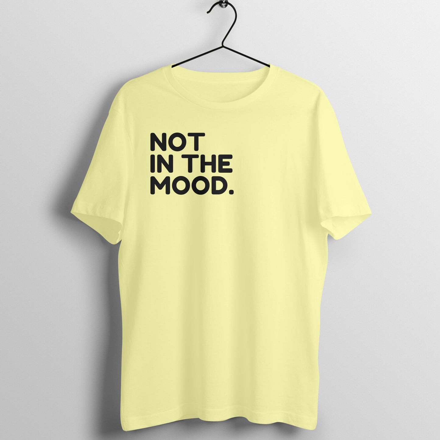 Not in the mood - Women's Tee