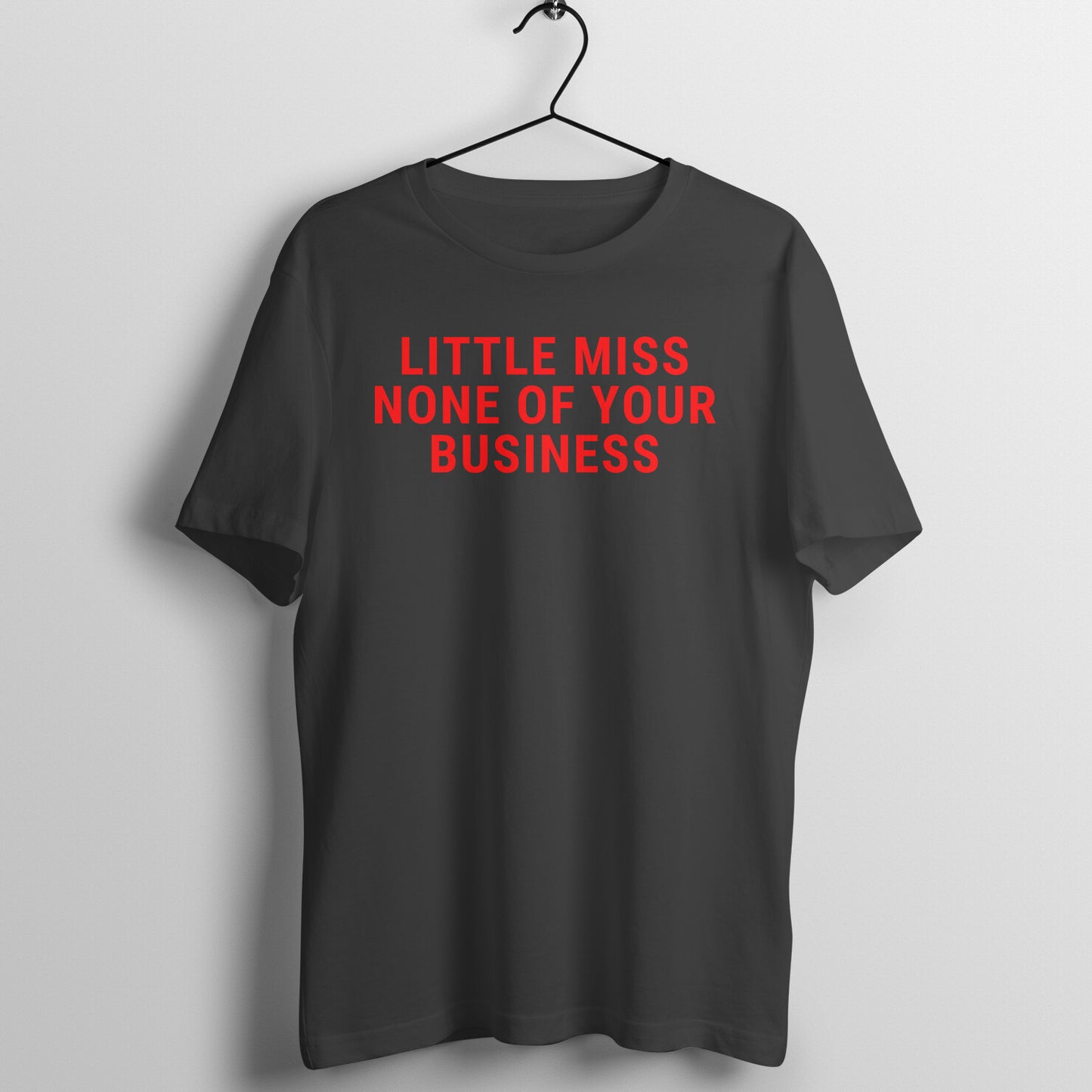 None of your business - Women's Tee