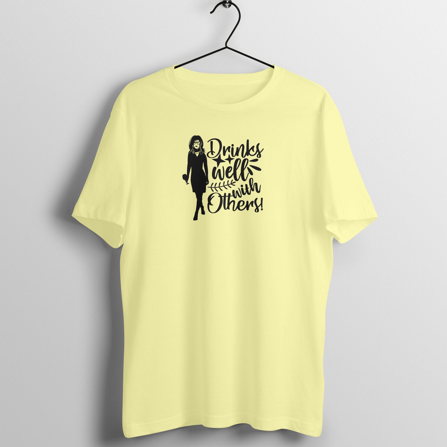 Drinks well with others - Women's Tee