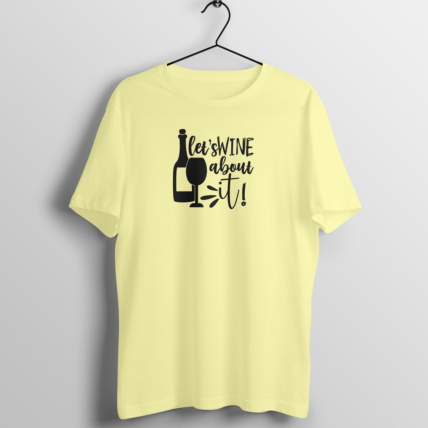 Let's wine about it - Women's Tee