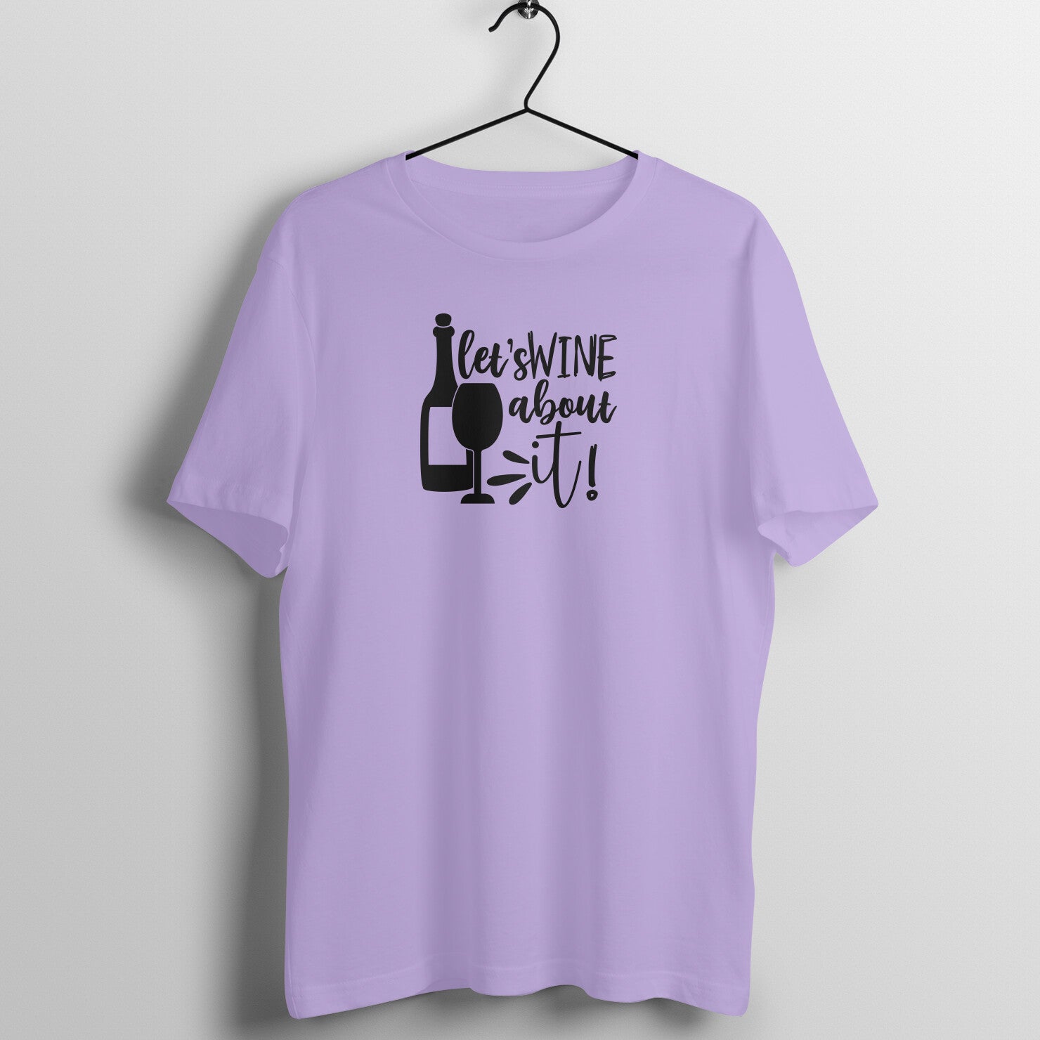 Let's wine about it - Women's Tee
