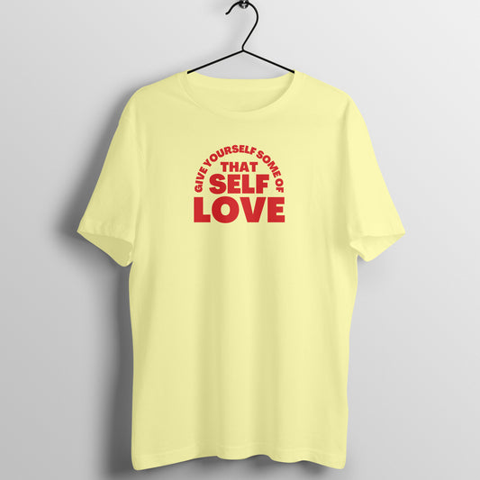 Give yourself self love - Women's Tee