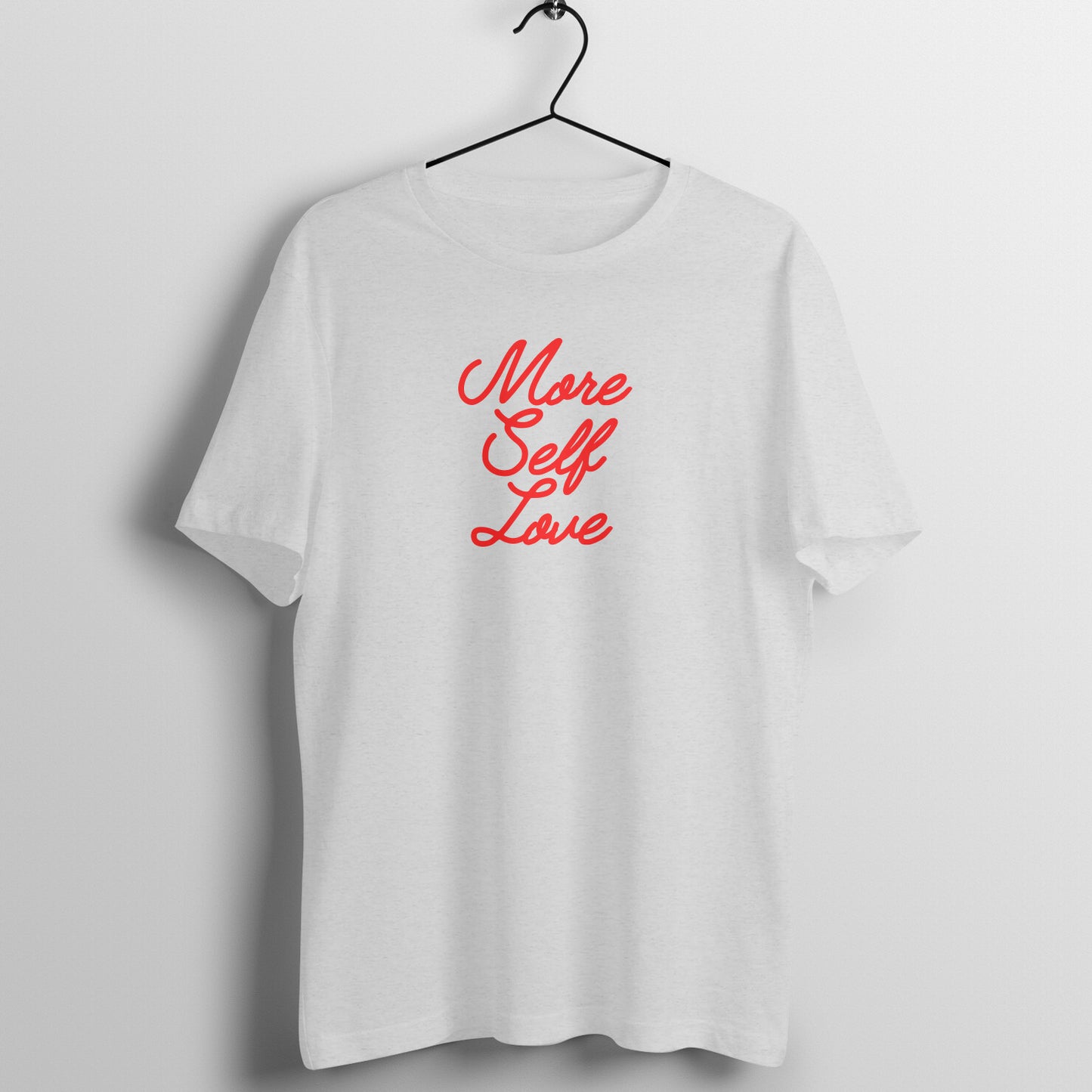 More self love - Women's Tee