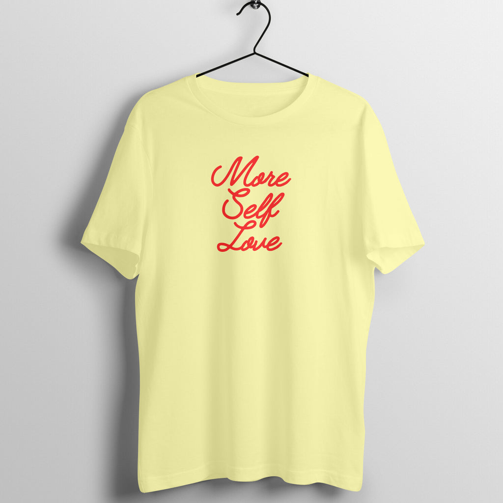 More self love - Women's Tee