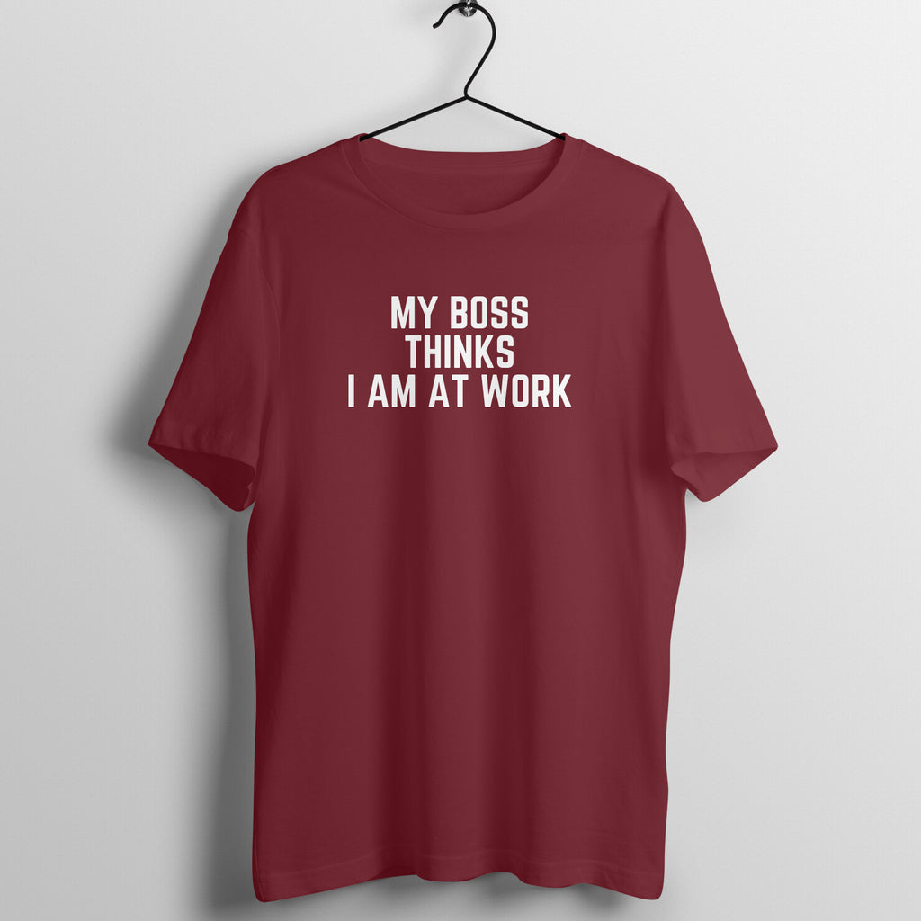 What my boss thinks - Women's Tee