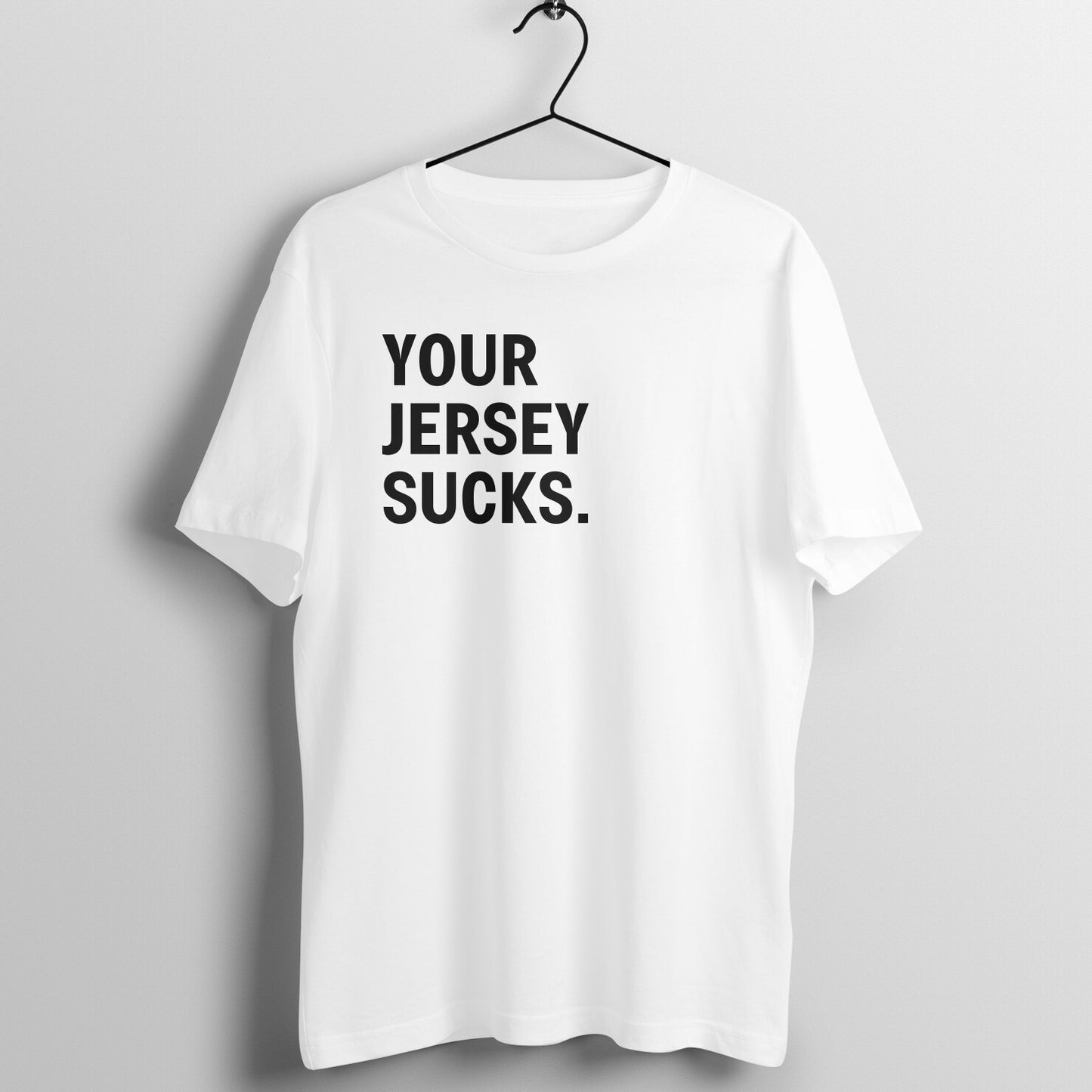 Your jersey sucks - Women's Tee