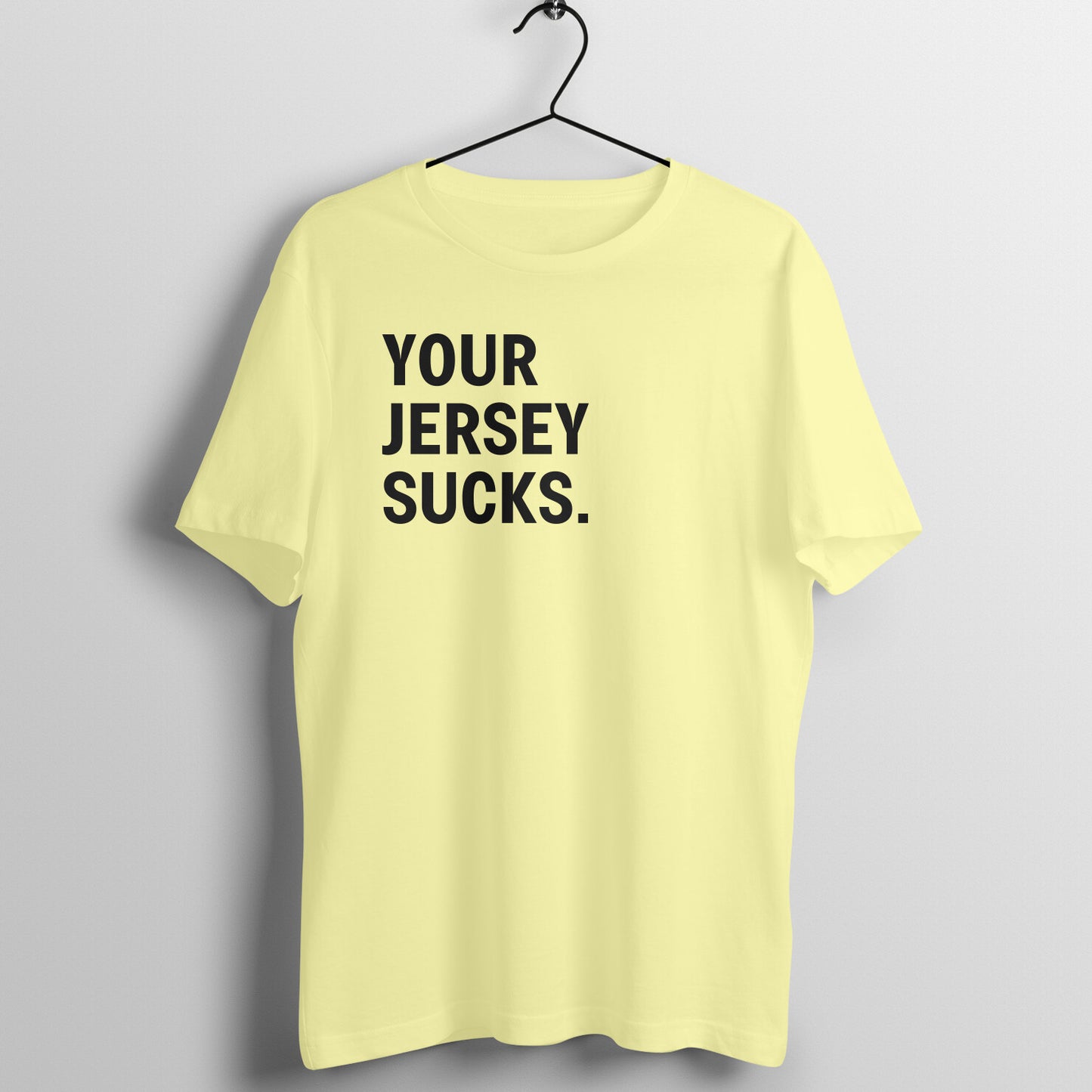 Your jersey sucks - Women's Tee