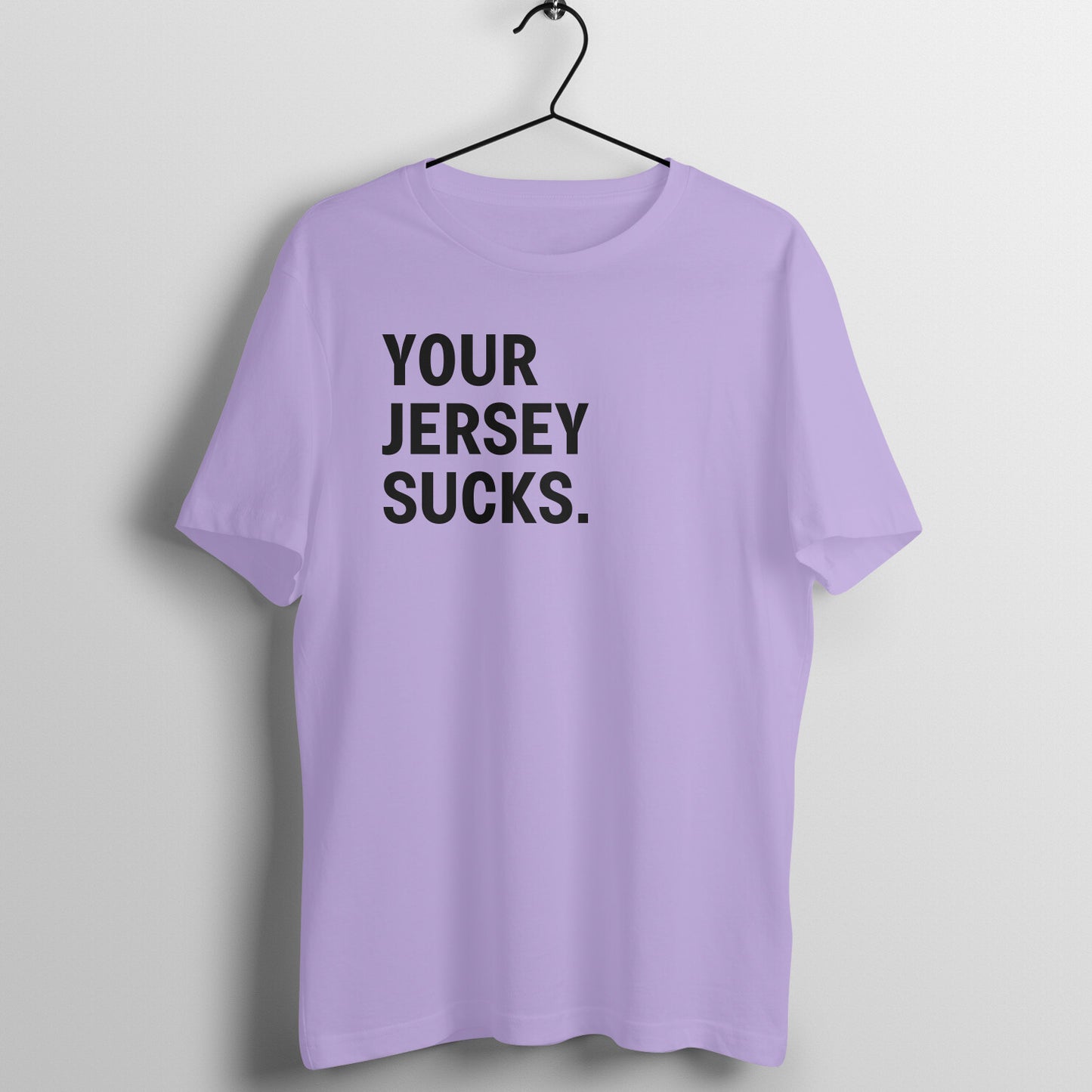 Your jersey sucks - Women's Tee