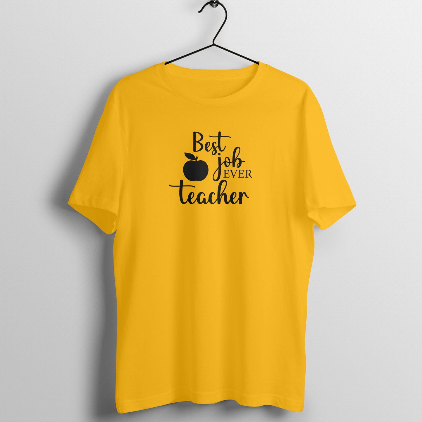 Best Job Ever Teacher - Women's Cotton T Shirt | Teacher's Day Gift T Shirt