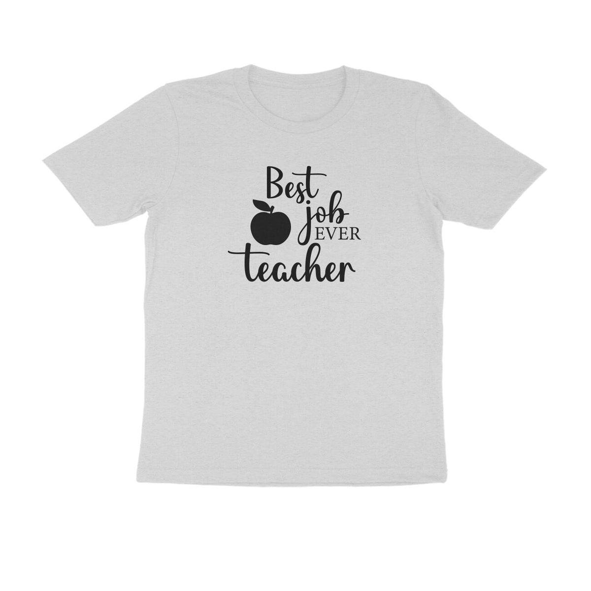 Best Job Ever Teacher - Women's Cotton T Shirt | Teacher's Day Gift T Shirt