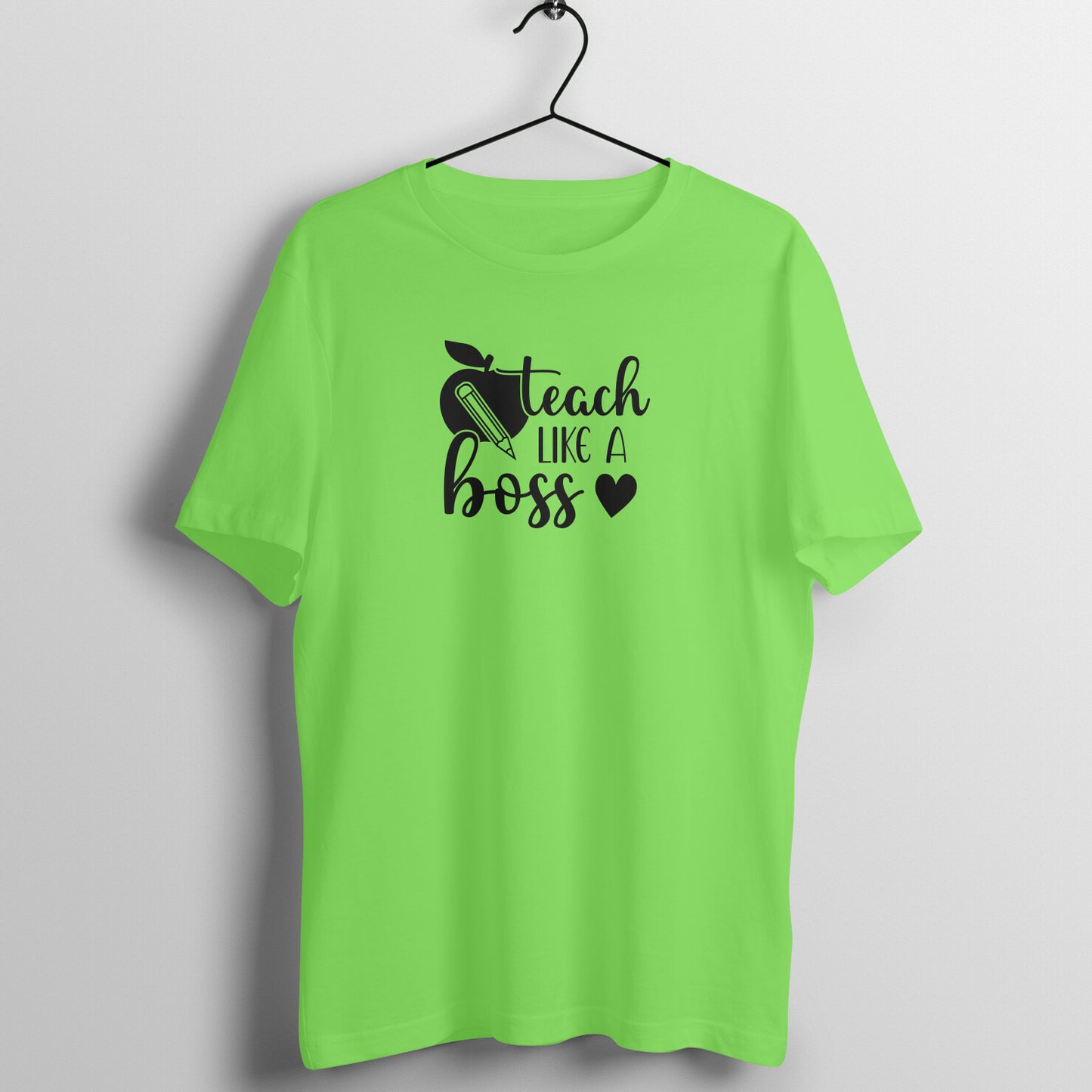 Teach like a boss - Women's Cotton T Shirt | Teacher's Day Gift T Shirt