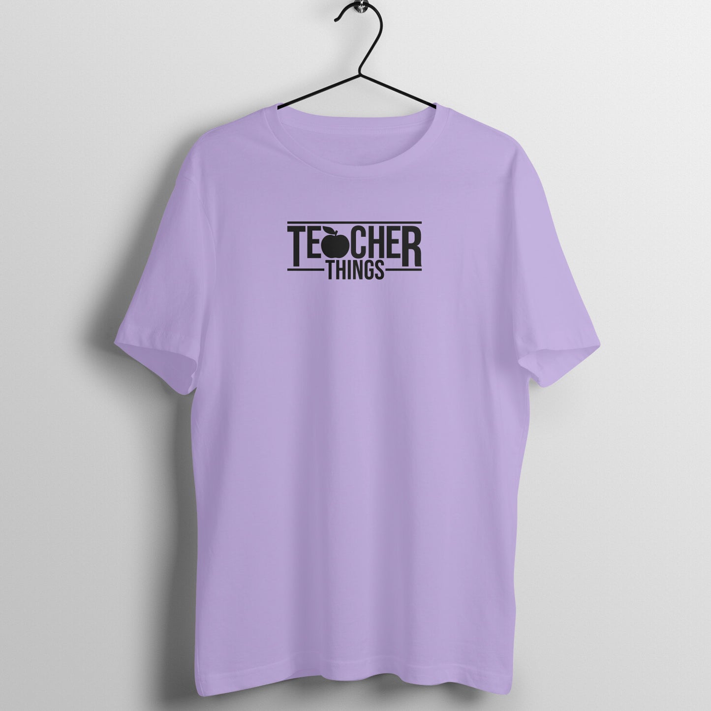 Teacher Things - Women's Cotton T Shirt | Teacher's Day Gift T Shirt