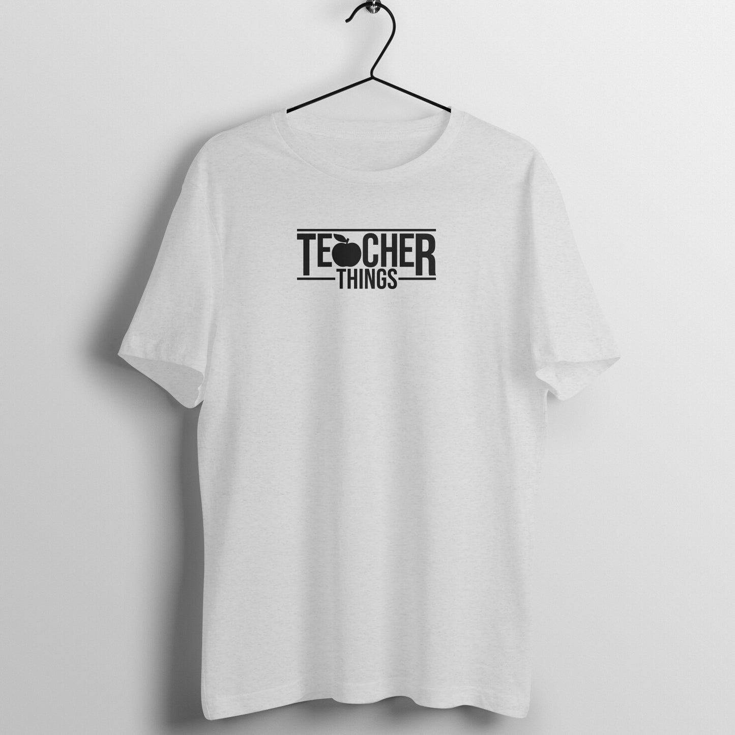 Teacher Things - Women's Cotton T Shirt | Teacher's Day Gift T Shirt