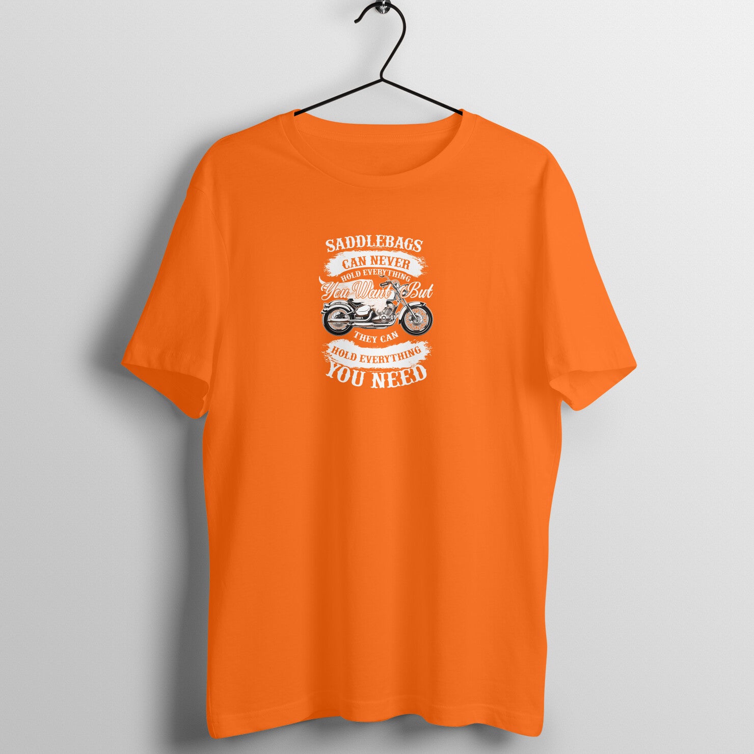 Saddlebags Can Never Hold Every Thing - Women's Cotton T Shirt | Lady Biker Tee
