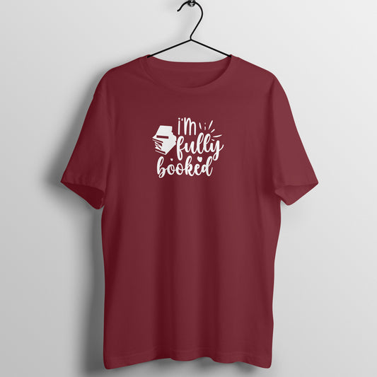 Fully booked- Women's Tee | Book Lover T Shirt