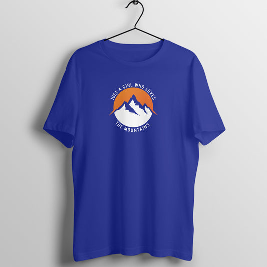 Girl who loves mountains - Women's Tee | Hiker Girl T Shirt