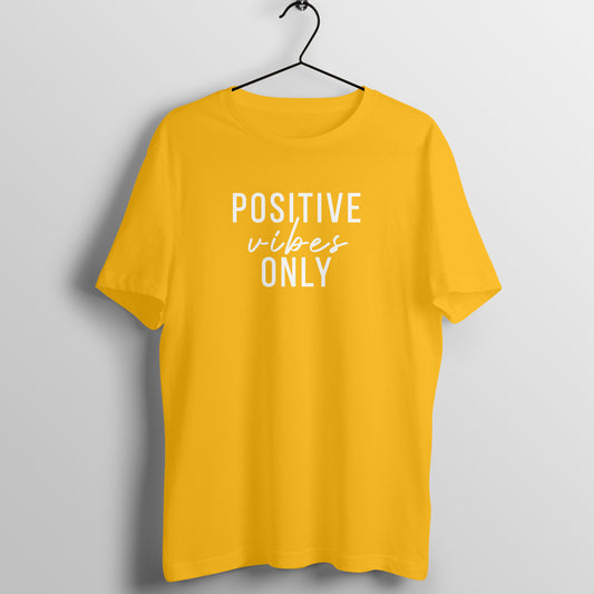 Positive vibes only - Women's Cotton Tee