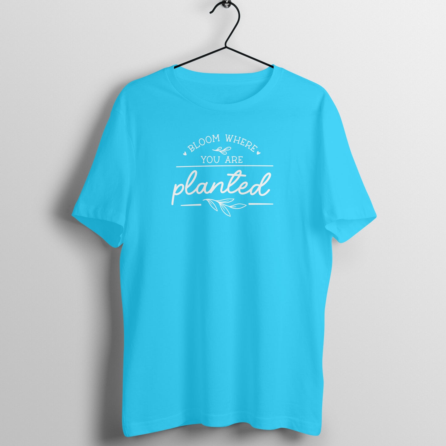 Bloom where you are planted - Women's Cotton Tee | Plant Lover T Shirt