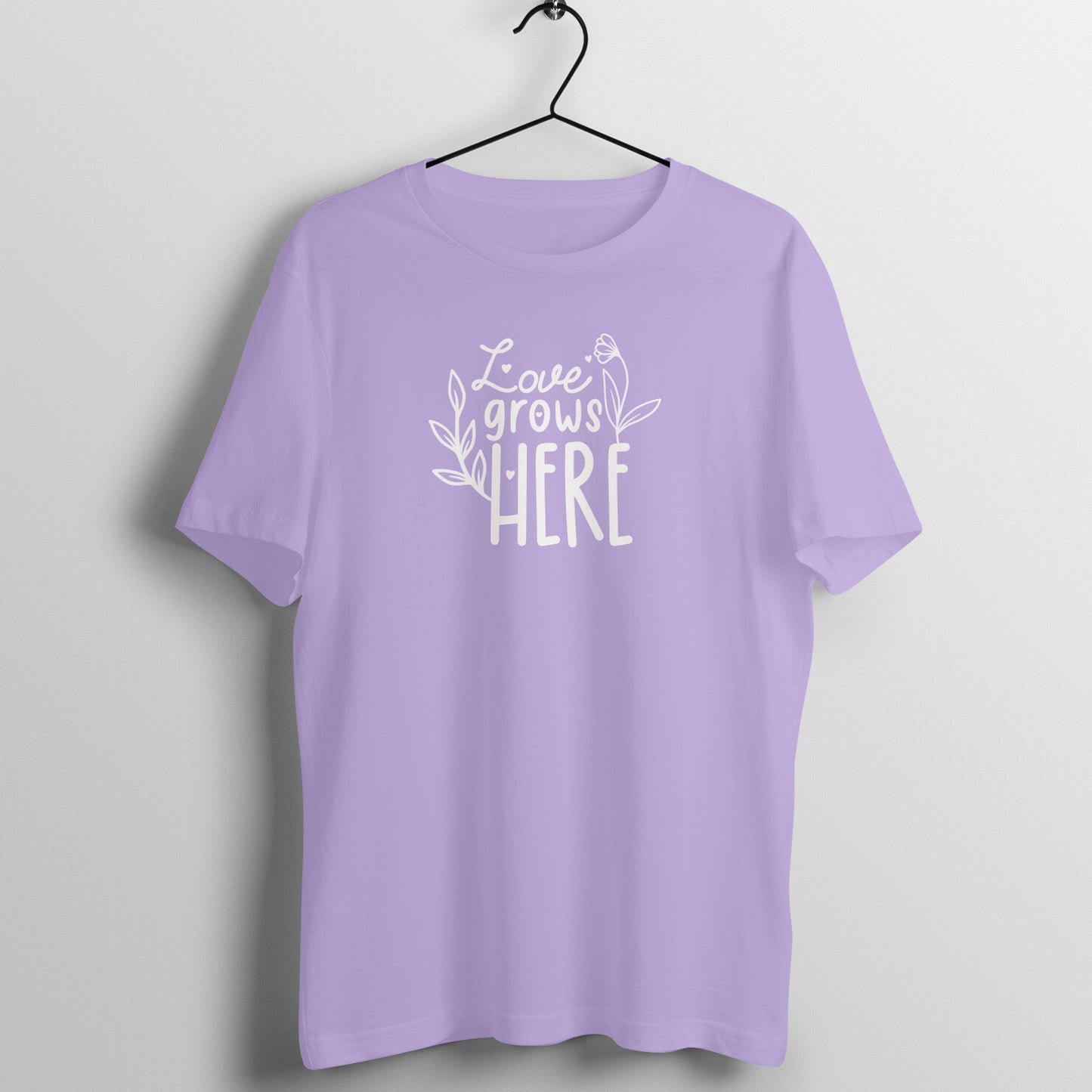 Love grows here - Women's Cotton Tee | Plant Lover T Shirt