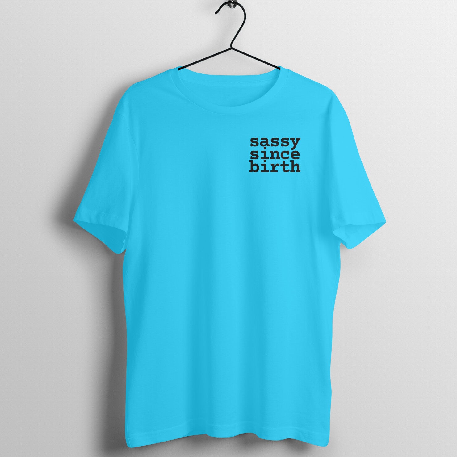 Sassy Since Birth - Women's Tee