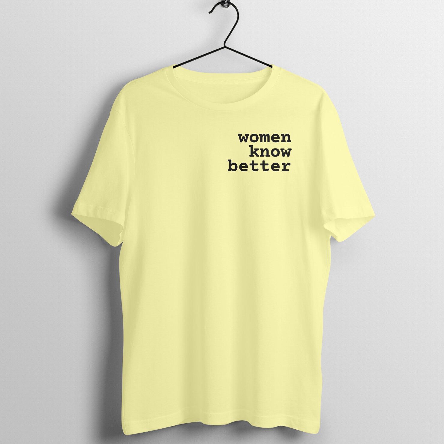 Women Know Better - Women's Tee