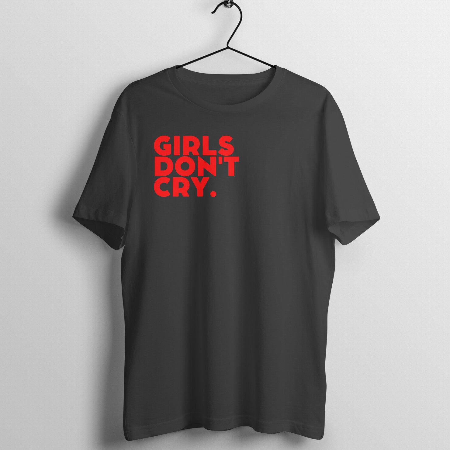 Girls don't cry - Women's Tee