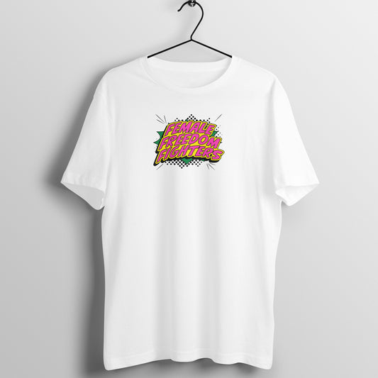Female freedom fighters - Women's Tee