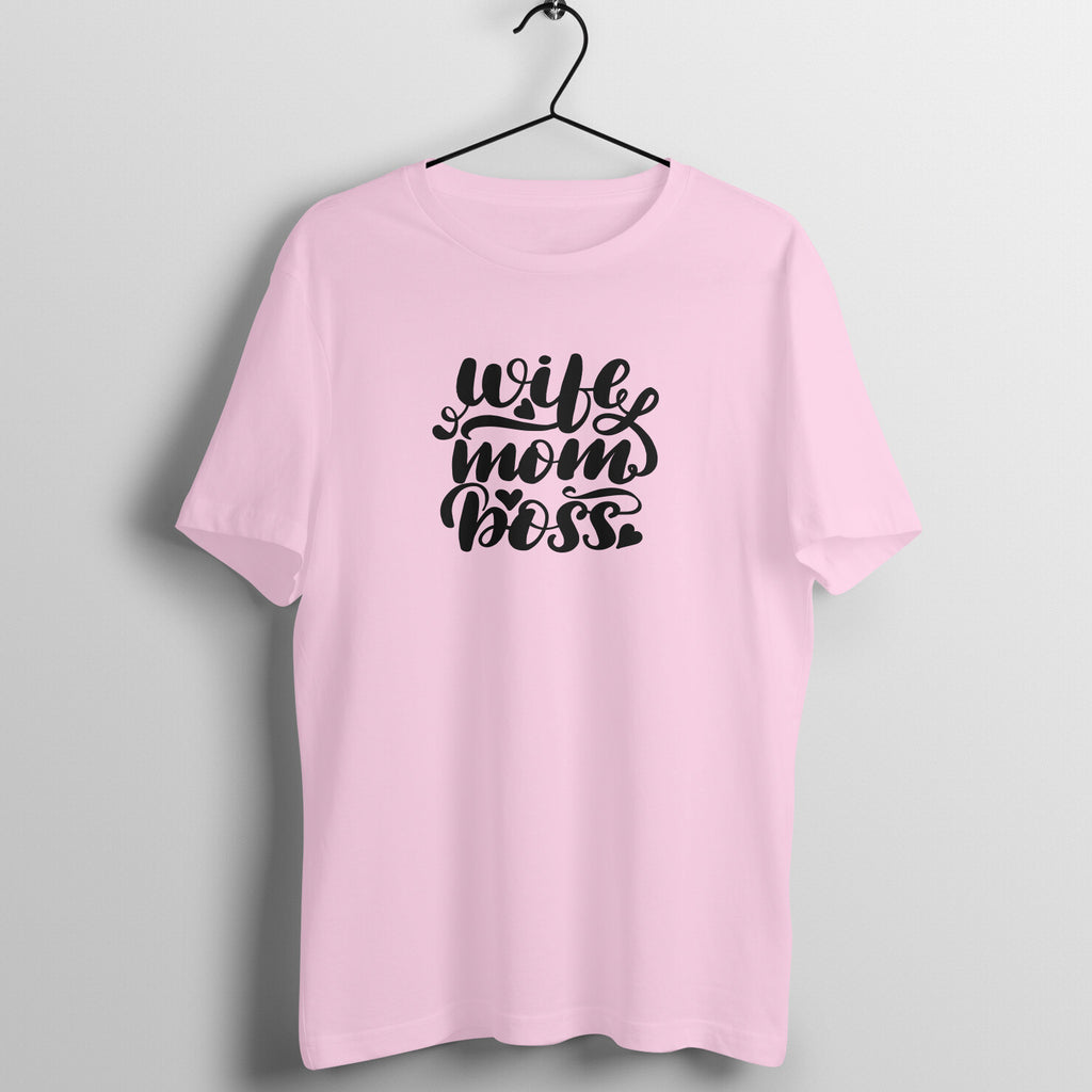 Wife Mom Boss - Women's Tee | Mother's Day Gift | Mom T Shirt