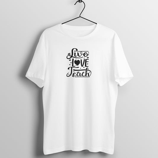 Live Love Teach - Women's Tee