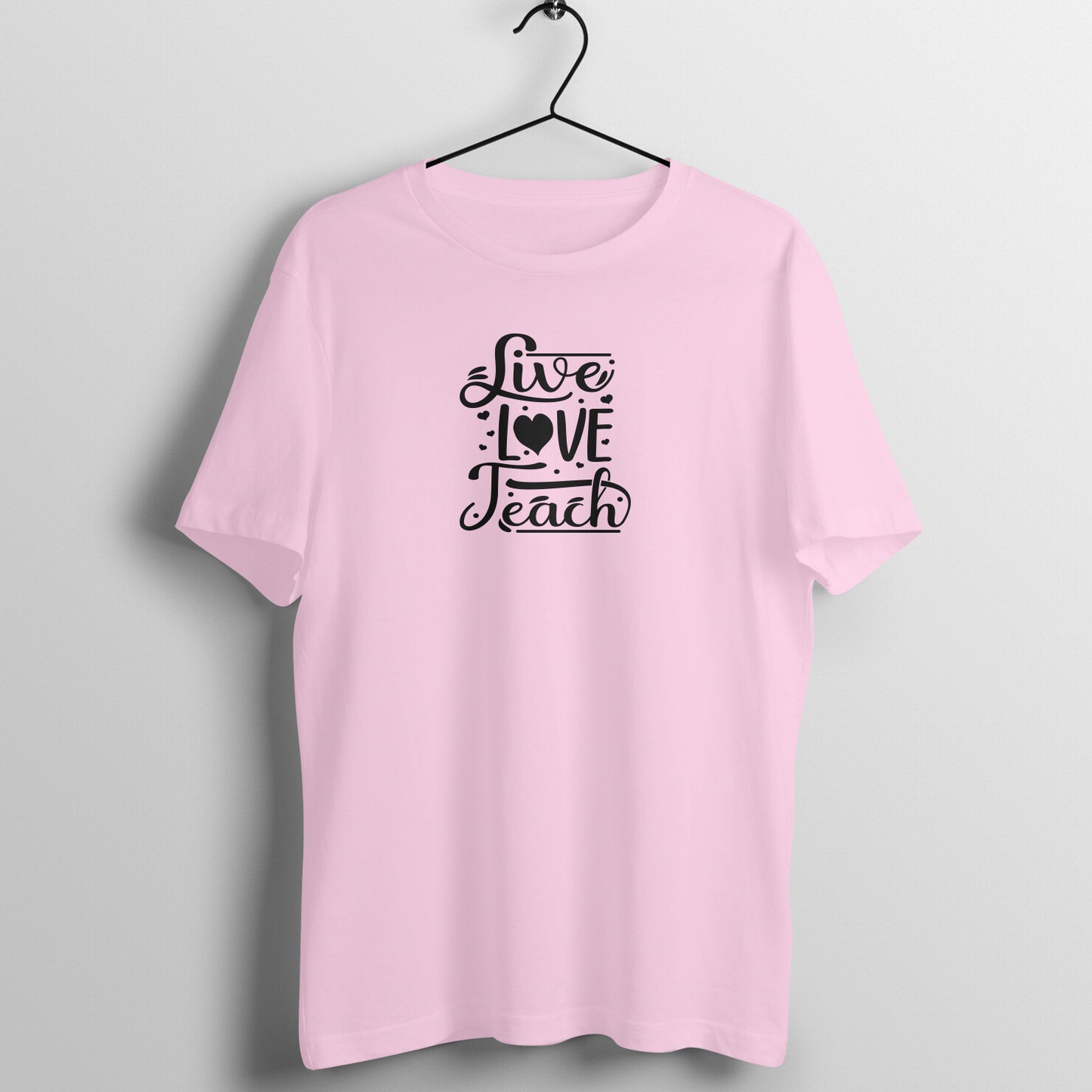 Live Love Teach - Women's Tee