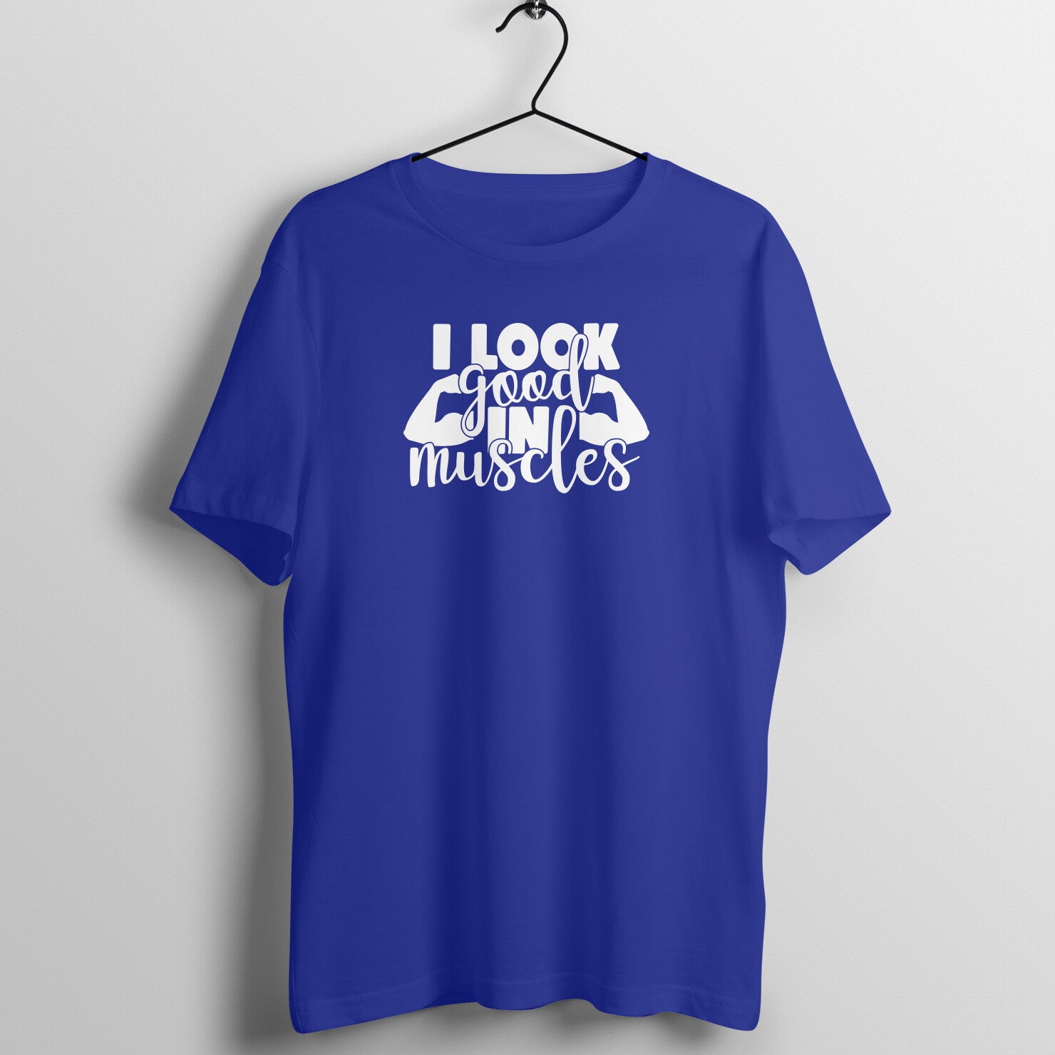 Royal Blue women's fitness t-shirt with "I Look Good In Muscles" quote in white | 100% combed cotton, 180 GSM fabric | Fempowered