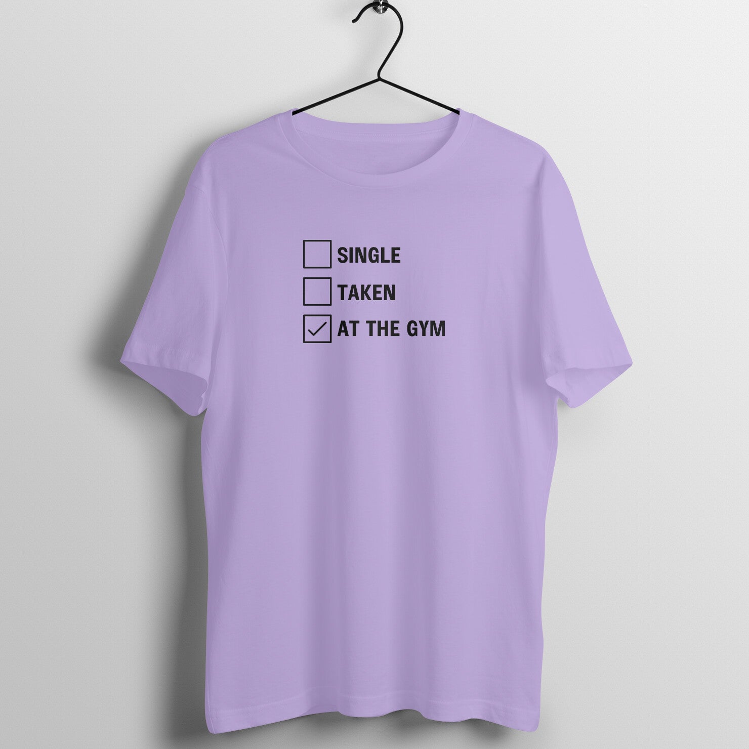 Iris Lavender women's fitness t-shirt with "Single Taken At the Gym" quote | 100% combed cotton, 180 GSM fabric | Fempowered