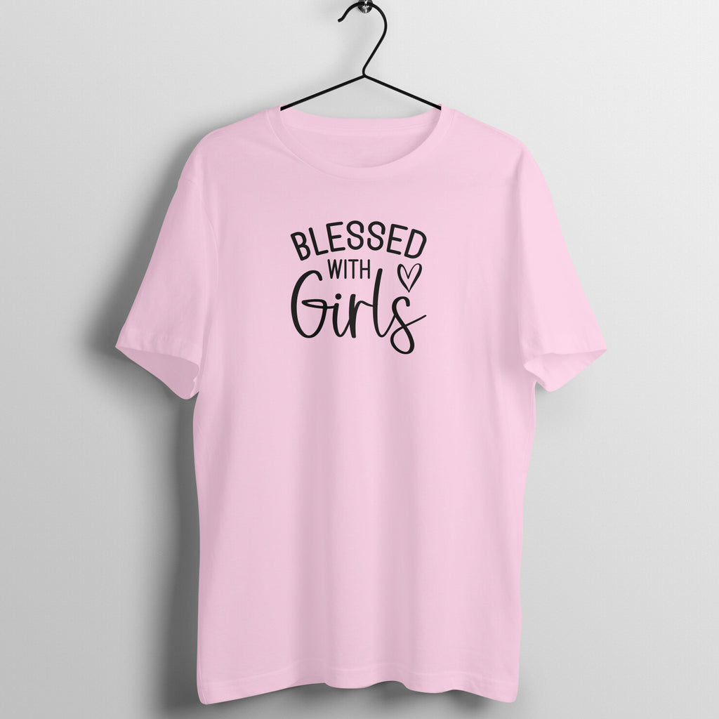 Blessed with girls - Women's Half Sleeve Cotton Tee | Mother's Day Gift | Mom T Shirt