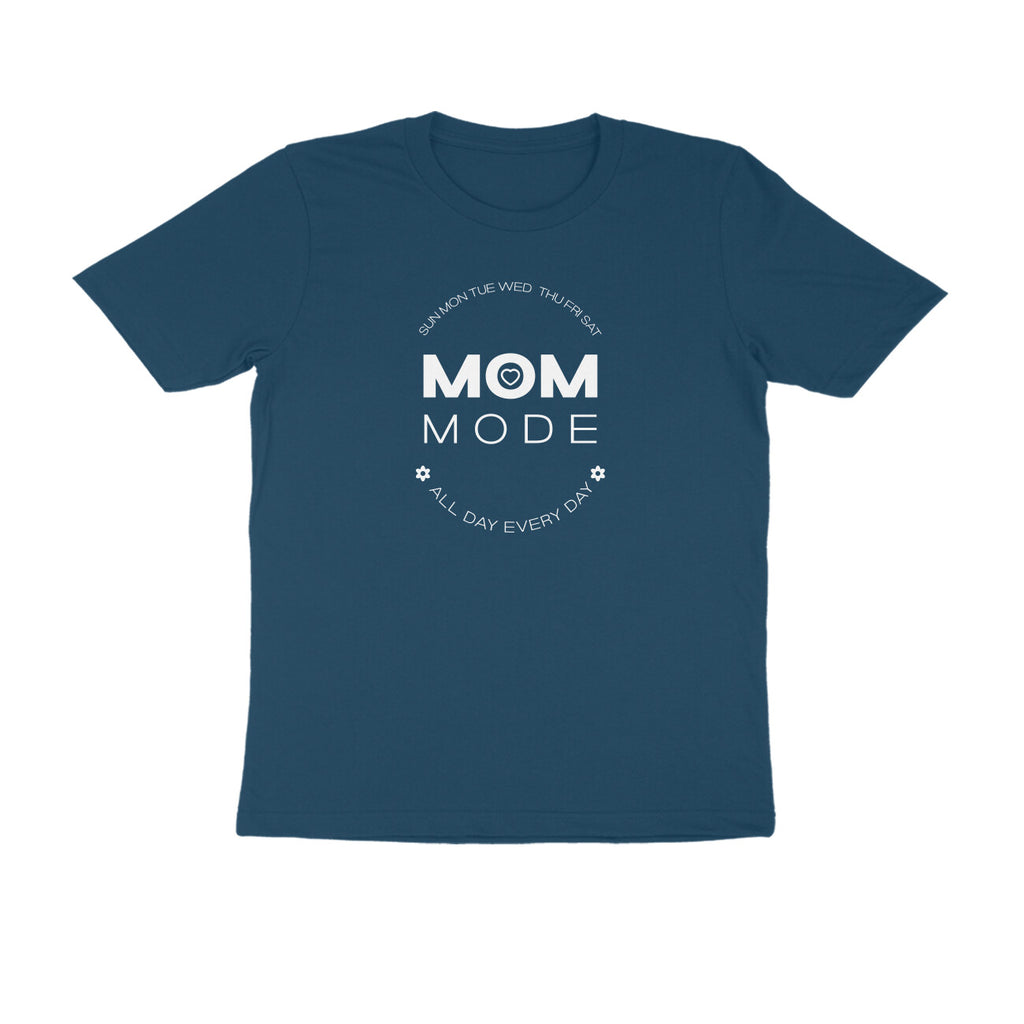 24/7 Mom mode - Women's Half Sleeve Cotton Tee | Mother's Day Gift | Mom T Shirt