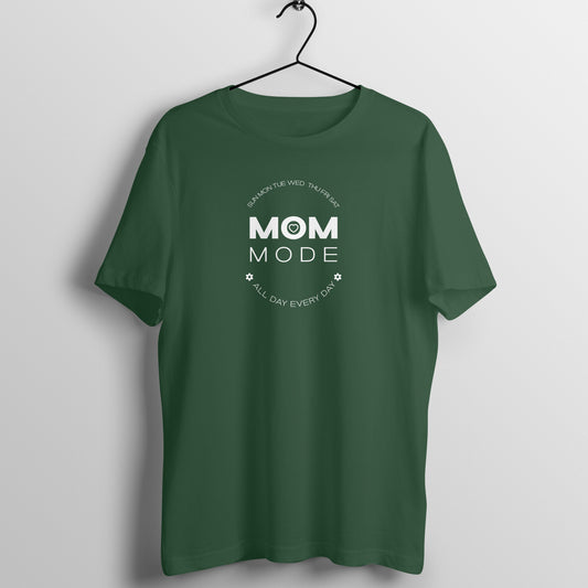 24/7 Mom mode - Women's Half Sleeve Cotton Tee | Mother's Day Gift | Mom T Shirt