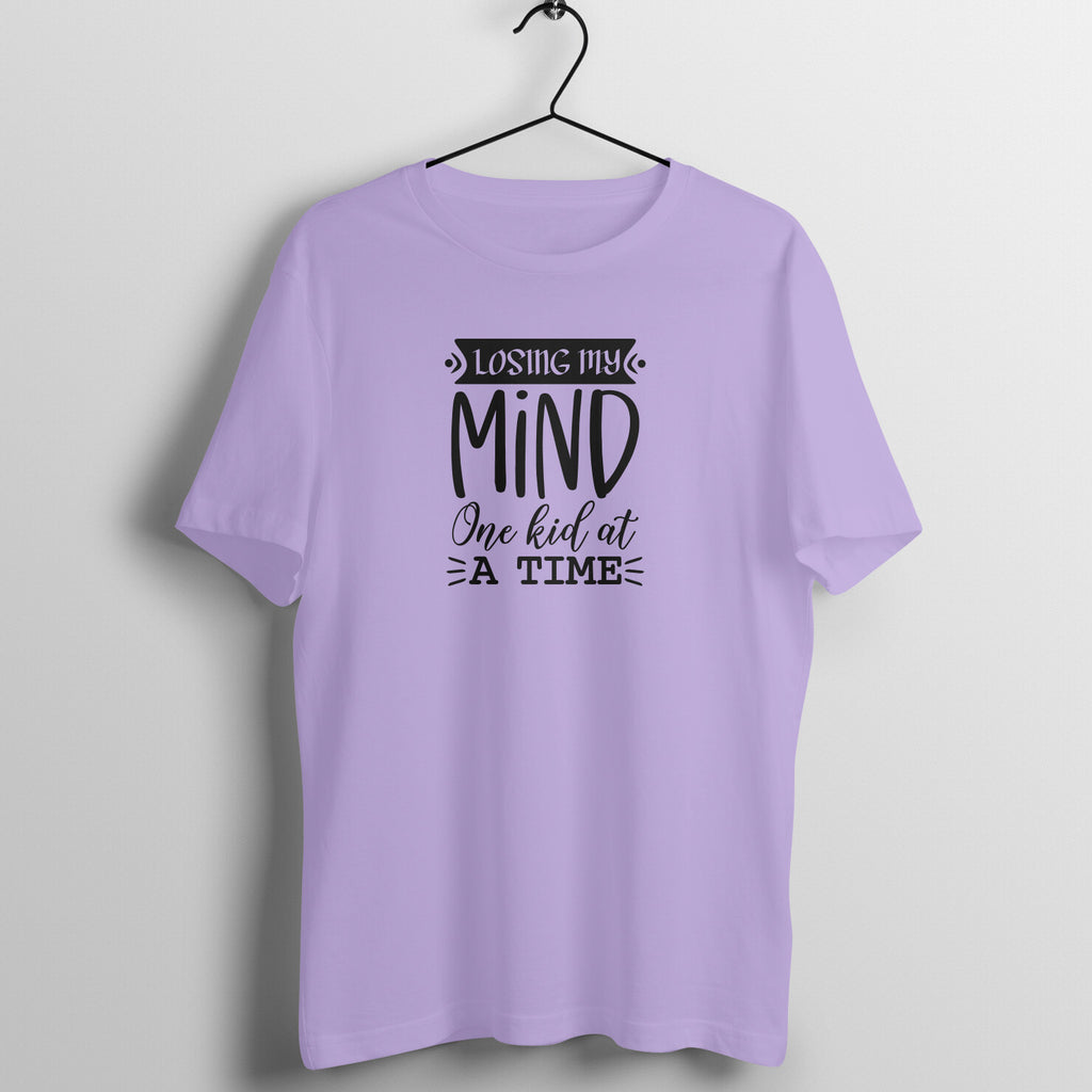 Losing my mind one kid at a time - Women's Tee